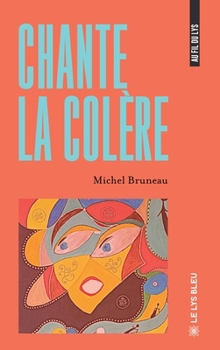 Paperback Chante la colère [French] Book
