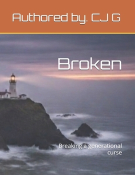 Paperback Broken: Breaking a generational curse Book
