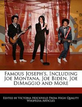 Paperback Famous Joseph's, Including Joe Montana, Joe Biden, Joe Dimaggio and More Book