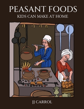 Paperback Peasant Foods Kids Can Make at Home Book