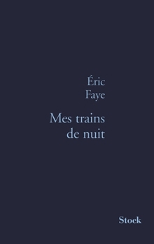Paperback Mes trains de nuit [French] Book