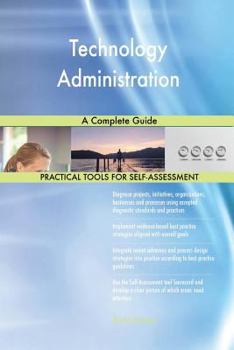 Paperback Technology Administration A Complete Guide Book