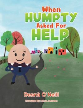 Paperback When Humpty Asked For Help Book