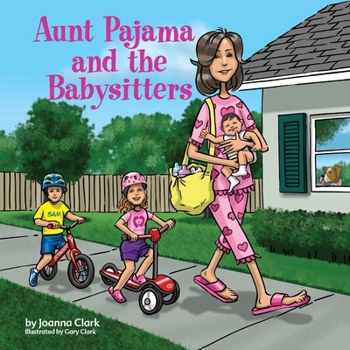 Paperback Aunt Pajama and the Babysitters: Volume 5 Book