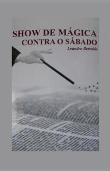 Paperback Show de Mágica Contra o Sábado [Portuguese] Book