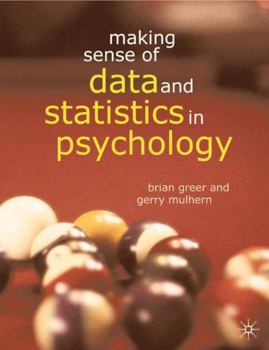 Paperback Making Sense of Data and Statistics in Psychology Book