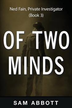 Paperback Of Two Minds: Ned Fain, Private Investigator, Book 3 Book