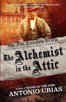 Paperback The Alchemist in the Attic Book