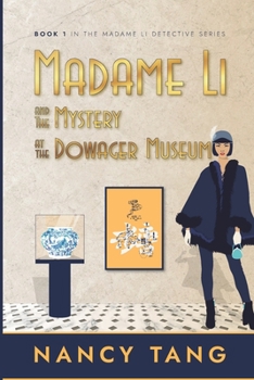 Paperback Madame Li and The Mystery at the Dowager Museum Book