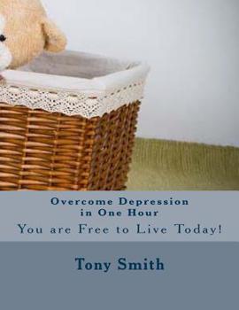 Paperback Overcome Depression in One Hour Book