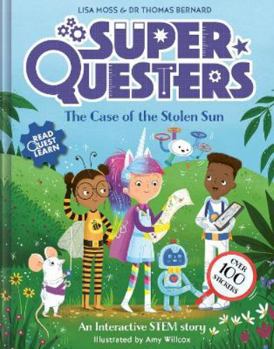 Paperback Superquesters: the Case of the Stolen Sun Book