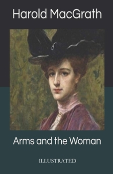 Paperback Arms and the Woman Illustrated Book
