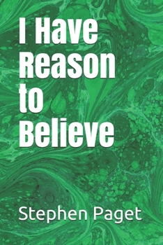 Paperback I Have Reason to Believe Book