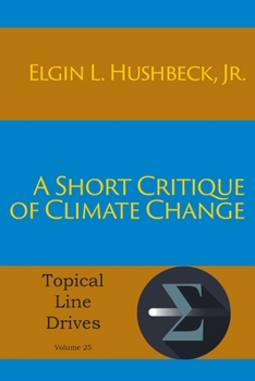 Paperback A Short Critique of Climate Change Book