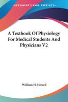 Paperback A Textbook Of Physiology For Medical Students And Physicians V2 Book