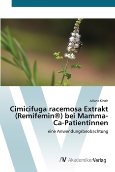 Paperback Cimicifuga racemosa Extrakt (Remifemin(R)) bei Mamma-Ca-Patientinnen [German] Book