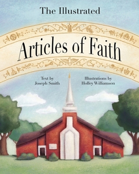 Hardcover The Illustrated Articles of Faith Book