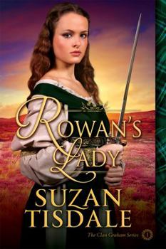 Paperback Rowan's Lady: Book One of the Clan Graham Series Book