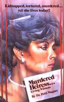 Paperback Murdered Heiress: Living Witness Book