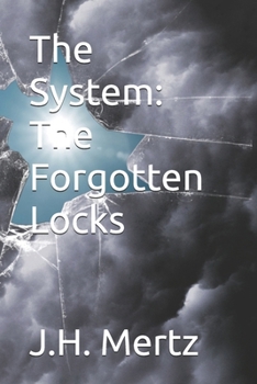 Paperback The System: The Forgotten Locks Book