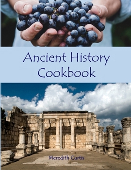 Paperback Ancient History Cookbook Book