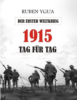 Paperback Der Erster Weltkrieg: 1915 Tag Für Tag [German] Book