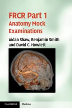 Paperback FRCR Part 1 Anatomy Mock Examinations Book