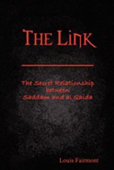 Paperback The Link: The Secret Relationship between Saddam and al Qaida Book