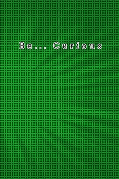 Be...Curious: quote lined blank notebooks & green skylight