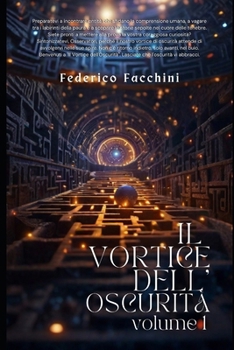 Paperback Il Vortice dell'Oscurità: volume 1 [Italian] Book