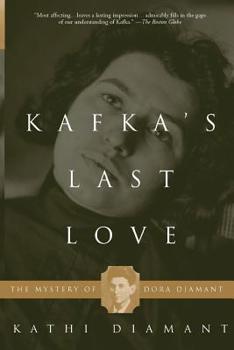 Paperback Kafka's Last Love: The Mystery of Dora Diamant Book