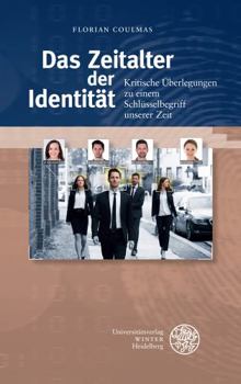 Hardcover Das Zeitalter Der Identitat: Zur Kritik Eines Schlusselbegriffs Unserer Zeit [German] Book