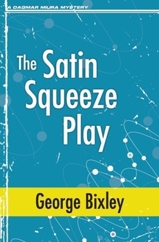 Paperback The Satin Squeeze Play Book