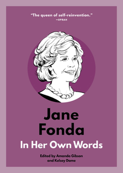Paperback Jane Fonda: In Her Own Words Book