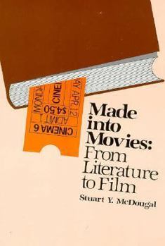Paperback Made Into Movies: From Literature to Films Book