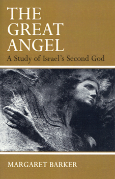 Paperback The Great Angel: A Study of Israel's Second God Book