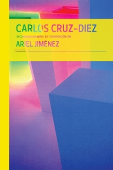 Hardcover Carlos Cruz-Diez in Conversation with Ariel Jim?nez Book