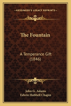 Paperback The Fountain: A Temperance Gift (1846) Book