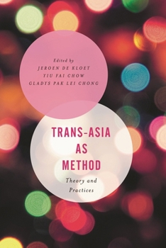 Paperback Trans-Asia as Method: Theory and Practices Book