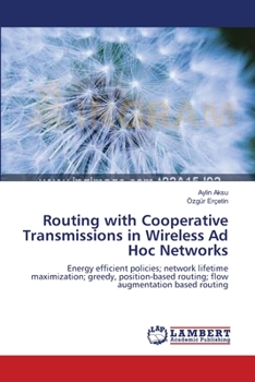 Paperback Routing with Cooperative Transmissions in Wireless Ad Hoc Networks Book