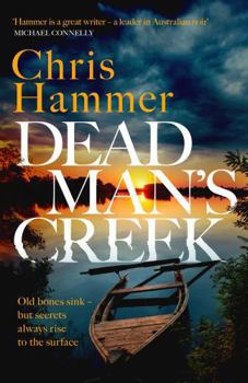 Hardcover Dead Man's Creek: The Times Crime Book of the Year 2023 Book