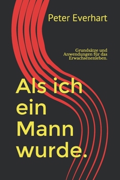 Paperback Als ich ein Mann wurde.: Grundsätze und Anwendungen für das Erwachsenenleben. [German] Book