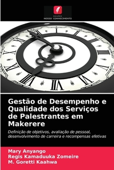 Paperback Gestão de Desempenho e Qualidade dos Serviços de Palestrantes em Makerere [Portuguese] Book