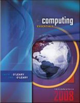 Paperback Computing Essentials 2008 Introductory Edition Book