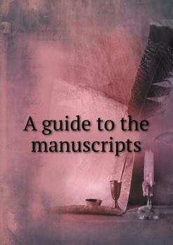 Paperback A guide to the manuscripts Book