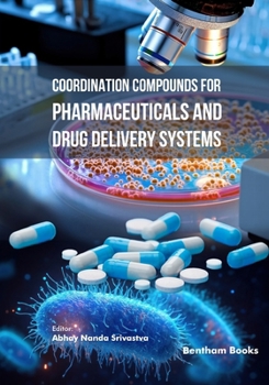 Paperback Coordination Compounds for Pharmaceuticals and Drug Delivery Systems Book