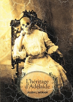 L'héritage d'Adélaïde (French Edition)
