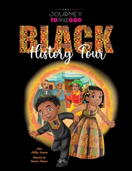 Paperback The Journey To Find God: Black History Tour Book
