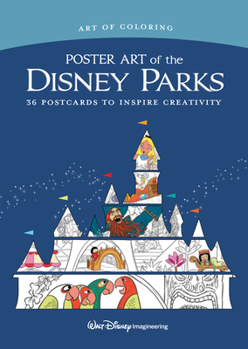 Paperback Art of Coloring: Poster Art of the Disney Parks: 36 Postcards to Inspire Creativity Book
