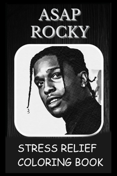 Paperback Stress Relief Coloring Book: Colouring ASAP Rocky Book